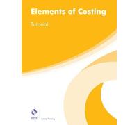 Elements of Costing Tutorial (AAT Foundation Certificate in Accounting)