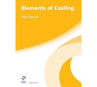 Elements of Costing Workbook (AAT Foundation Certificate in Accounting)