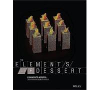 ELEMENTS OF DESSERT by FJ Migoya Hardback Self Help Business