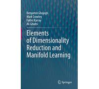 Elements of Dimensionality Reduction and Manifold Learning