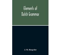 Elements Of Dutch Grammar