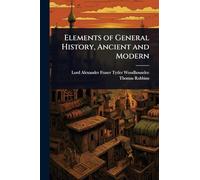 Elements of General History, Ancient and Modern