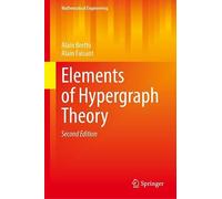 Elements of Hypergraph Theory (Mathematical Engineering)
