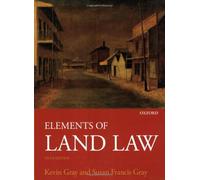 Elements of Land Law by Kevin Gray (2009-02-01)