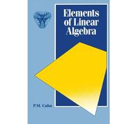Elements of Linear Algebra: 8 (Chapman Hall/CRC Mathematics Series)