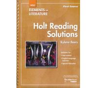 Elements of Literature, Grade 7 Holt Reading Solutions First Course: Elements of Literature (Eolit 2007)