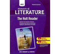 Elements of Literature, Grade 9 the Holt Reader: Holt Elements of Literature Third Course (Eolit 2009)