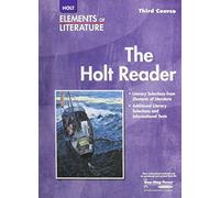 Elements of Literature: Reader Third Course: Holt Reader Elements of Literature