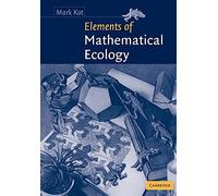 Elements of Mathematical Ecology