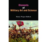Elements of Military Art and Science