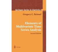 Elements of Multivariate Time Series Analysis (Springer Series in Statistics)