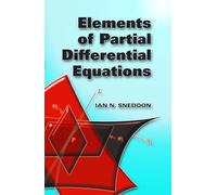 Elements of Partial Differential Equations (Dover Books on MaTHEMA 1.4tics)