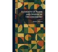 Elements of Plane and Spherical Trigonometry