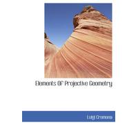 Elements Of Projective Geometry