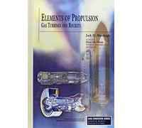Elements of Propulsion: Gas Turbines and Rockets (Book & CD ROM) (AIAA Education Series)