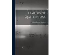 Elements of Quaternions