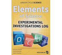 Elements of Science - Junior Cycle Science - Experimental Investigations Log