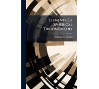Elements Of Spherical Trigonometry