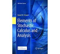 Elements of Stochastic Calculus and Analysis (CRM Short Courses)
