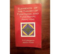 Elements of the Theory of Functions and Functional Analysis (Dover Books on Mathematics)
