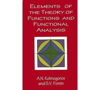 Elements of the Theory of Functions and Functional Analysis: ix (Dover Books on Mathematics)