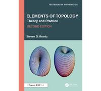 Elements of Topology : Theory and Practice