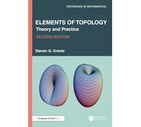 Elements of Topology: Theory and Practice (Textbooks in Mathematics)