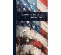 Elements of Useful Knowledge