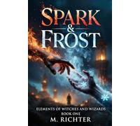 Elements Of Witches And Wizards: Spark & Frost