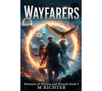 Elements Of Witches And Wizards: Wayfarers