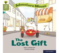 Elen Caldecott Oxford Reading Tree Word Sparks: Level 7: The Lost Gift Book Elen Caldecott Multicolor