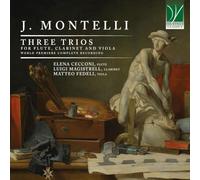 Various - J. Montelli: Three Trios For Flute. Clarinet And Viola [CD]