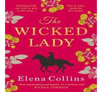 Elena Collins The Wicked Lady Paperback Book Elena Collins Multicolor