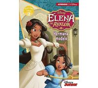 Elena de Avalor. Leo con Disney (Nivel 2). Hermana modelo (Disney. Lectoescritura) (Aprendo con Disney)