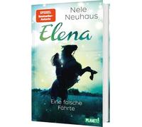 Elena - Ein Leben für Pferde 6: Eine falsche Fährte