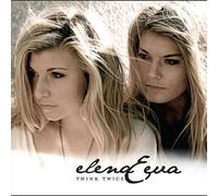 Elena & Eva - Think Twice