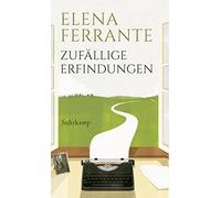 Elena Ferrante Andrea Ucini Karin Krieger Zufällige Erfindungen (Paperback)