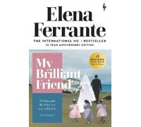 Elena Ferrante My Brilliant Friend (Paperback) Neapolitan Quartet