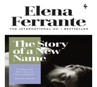 Elena Ferrante The Story of a New Name Paperback Book Elena Ferrante Multicolor