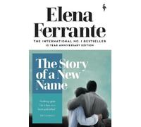 Elena Ferrante The Story of a New Name (Paperback) Neapolitan Quartet
