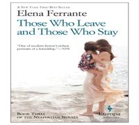 Elena Ferrante Those Who Leave & Those Who Stay Paperback Book Elena Ferrante Multicolor