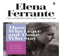 Elena Ferrante Those Who Leave & Those Who Stay Paperback Book Elena Ferrante Multicolor