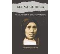 Elena Guerra: A narrative of an extraordinary life