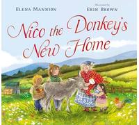 Elena Mannion Nico The Donkey's New Home Paperback Book Elena Mannion Multicolor
