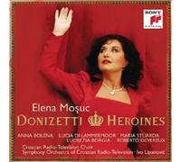 ELENA MOSUC - DONIZETTI HEROINES CD NEW BELLINI,VINCENZO/DONIZETTI,GAETANO