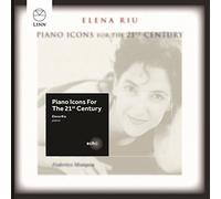 Elena Riu – Piano Icons for the 21st Century – CD – NAXOS