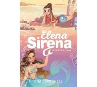 Elena Sirena 4 - Luces en el mar (Jóvenes lectores)