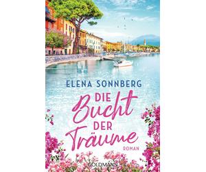 Elena Sonnberg Die Bucht der Träume: Roman (Paperback)