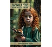 Elena & The Heartwood Grove