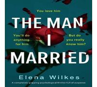 Elena Wilkes The Man I Married Paperback Book Elena Wilkes Multicolor